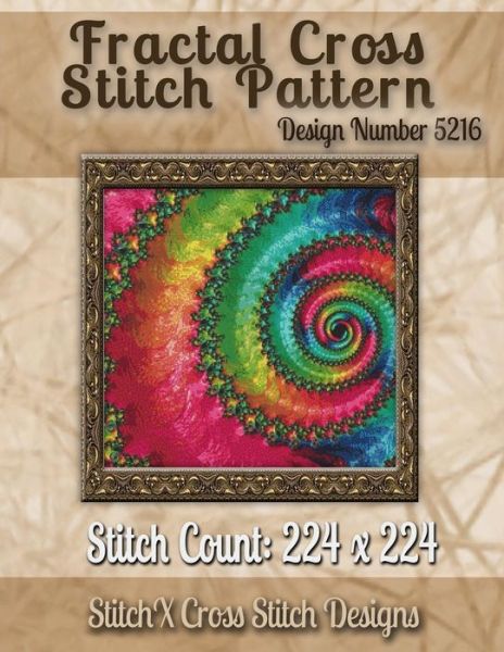 Cover for Tracy Warrington · Fractal Cross Stitch Pattern: Design No. 5216 (Paperback Book) (2014)