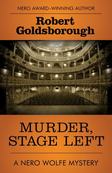 Murder, Stage Left                    Pb - Robert Goldsborough - Books - Open Road Media - 9781504041119 - March 7, 2017