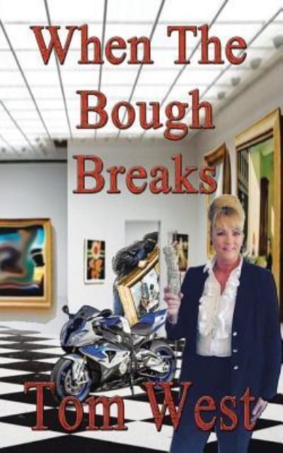 Cover for Tom West · When the Bough Breaks (Paperback Book) (2016)