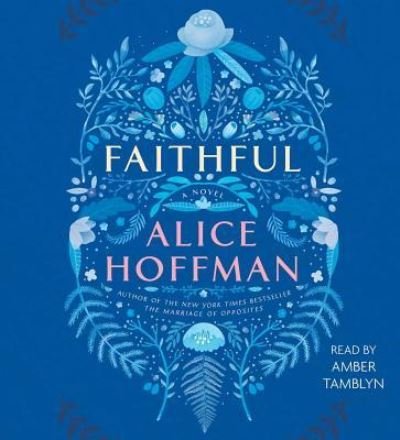 Cover for Alice Hoffman · Faithful (CD) (2016)