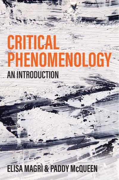 Cover for Magri, Elisa (Boston College) · Critical Phenomenology: An Introduction (Hardcover Book) (2022)