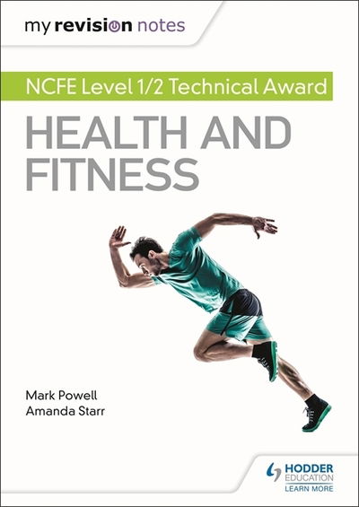 Cover for Mark Powell · My Revision Notes: NCFE Level 1/2 Technical Award in Health and Fitness - My Revision Notes (Paperback Book) (2019)