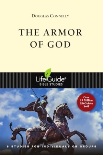 Cover for Douglas Connelly · The Armor of God - LifeGuide Bible Studies (Pocketbok) (2024)