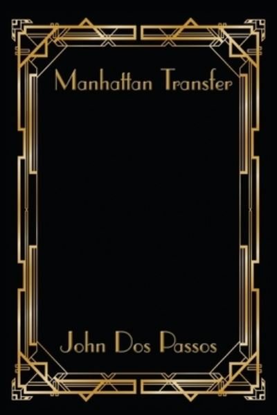 Cover for John Dos Passos · Manhattan Transfer (Paperback Book) (2021)