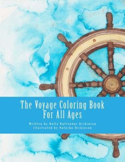 Cover for Holly Ruttenbur Dickinson · The Voyage Coloring Book (Paperback Book) (2015)