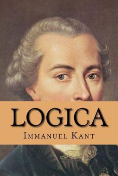 Cover for Immanuel Kant · Logica (Paperback Bog) [Spanish edition] (2015)