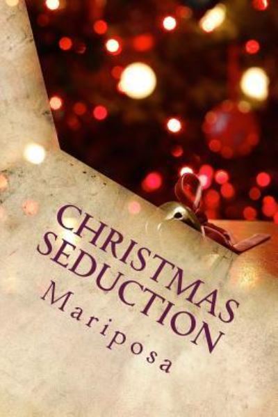 Cover for Mariposa · Christmas Seduction (Paperback Book) (2015)