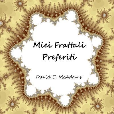 Cover for David E McAdams · Miei Frattali Preferiti (Paperback Book) (2016)