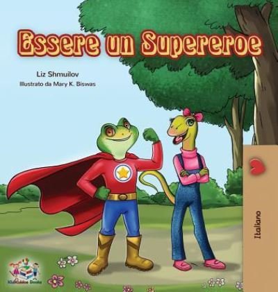 Cover for Liz Shmuilov · Essere un Supereroe (Hardcover Book) (2019)