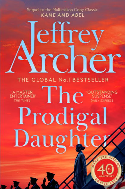 The Prodigal Daughter - Kane and Abel series - Jeffrey Archer - Livres - Pan Macmillan - 9781529060119 - 6 octobre 2022
