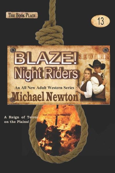 Blaze! Night Riders - Michael Newton - Livres - Createspace Independent Publishing Platf - 9781535434119 - 3 septembre 2016