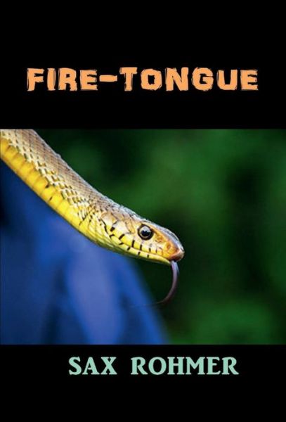 Cover for Sax Rohmer · Fire-Tongue (Hardcover Book) (2017)