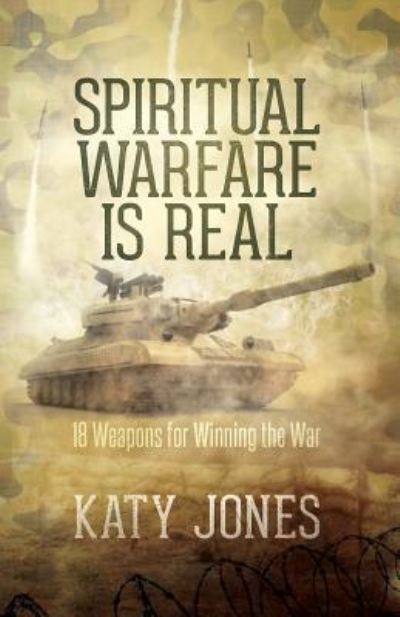 Cover for Katy Jones · Spiritual Warfare Is Real (Paperback Book) (2017)