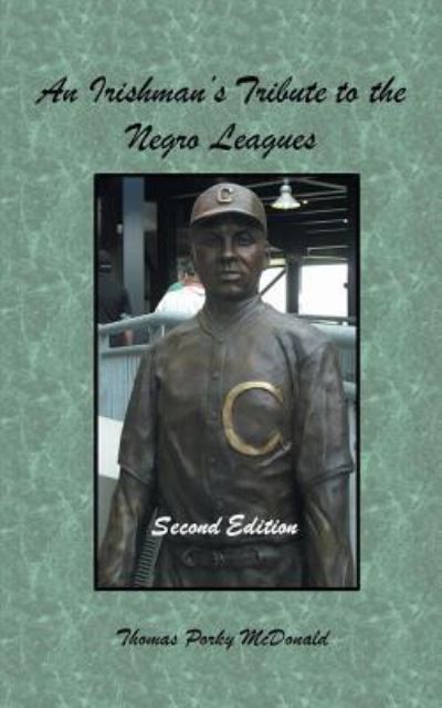 Cover for Thomas Porky McDonald · An Irishman'S Tribute to the Negro Leagues (Paperback Book) (2018)