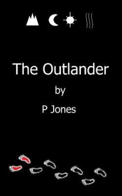 Cover for P Jones · The Outlander (Paperback Book) (2017)