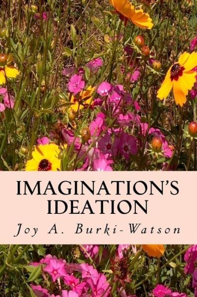 Cover for Joy a Burki-Watson · Imagination's Ideation (Paperback Bog) (2017)