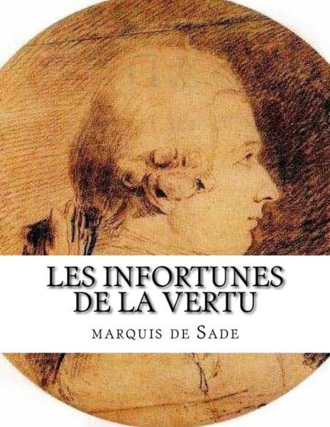 Cover for Marquis De Sade · Les Infortunes de la vertu (Pocketbok) (2017)