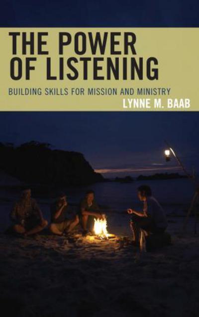 Cover for Lynne M. Baab · The Power of Listening: Building Skills for Mission and Ministry (Paperback Book) (2014)