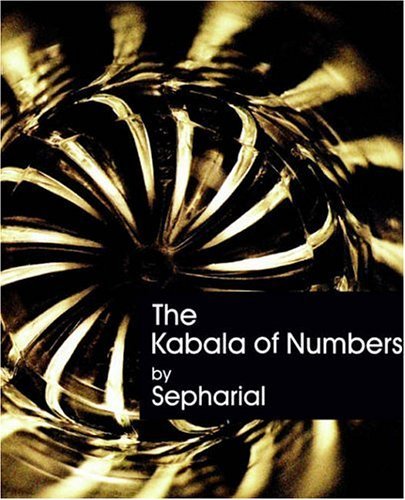 Cover for Sepharial · The Kabala of Numbers (1911) (Paperback Book) (2005)