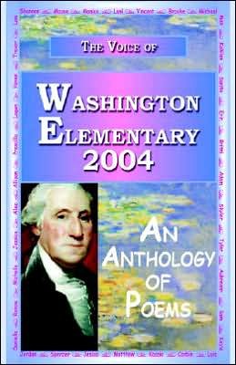 Cover for Anya Charles · The Voice of Washington Elementary 2004 - an Anthology of Poems (Innbunden bok) (2005)