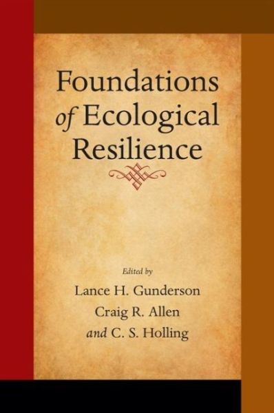 Cover for Lance Gunderson · Foundations of Ecological Resilience (Paperback Book) (2009)