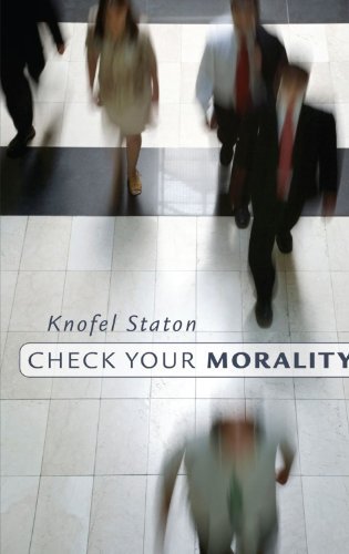 Cover for Knofel Staton · Check Your Morality: (Pocketbok) (2009)