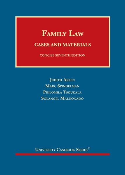 Cover for Judith C. Areen · Family Law: Cases and Materials, Concise - University Casebook Series (Hardcover Book) [7 Revised edition] (2019)