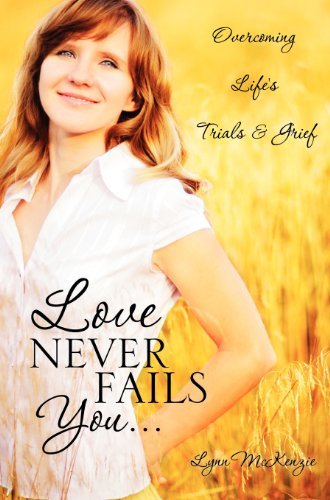 Cover for Lynn Mckenzie · Love Never Fails You... (Hardcover bog) (2011)