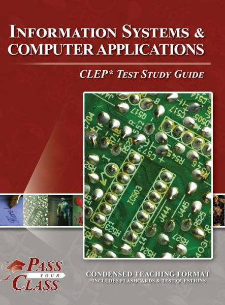 Information Systems and Computer Applications - Passyourclass - Böcker - Breely Crush Publishing - 9781614337119 - 2 maj 2020