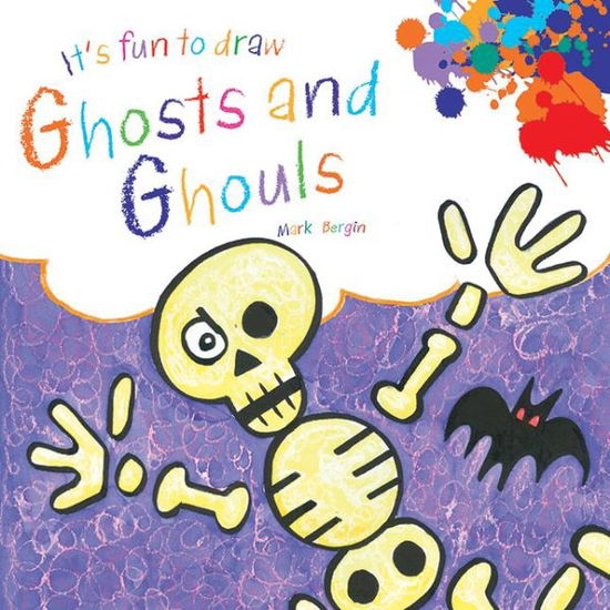 Cover for Mark Bergin · It's Fun to Draw Ghosts and Ghouls (Paperback Book) (2014)