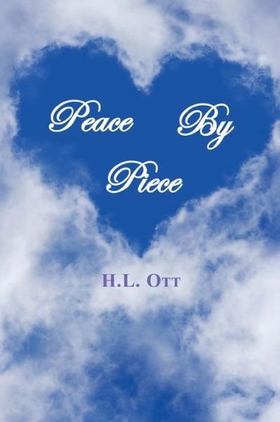 Cover for H L Ott · Peace by Piece (Paperback Book) (2020)