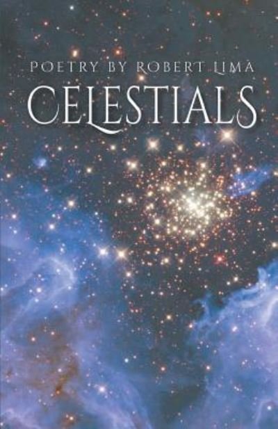 Cover for Robert Lima · Celestials (Paperback Book) (2017)