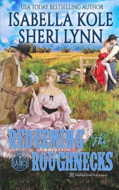 Cover for Sheri Lynn · Redeeming the Roughnecks (Paperback Book) (2021)