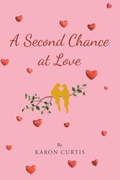 Cover for Karon Curtis · Second Chance at Love (Bok) (2022)