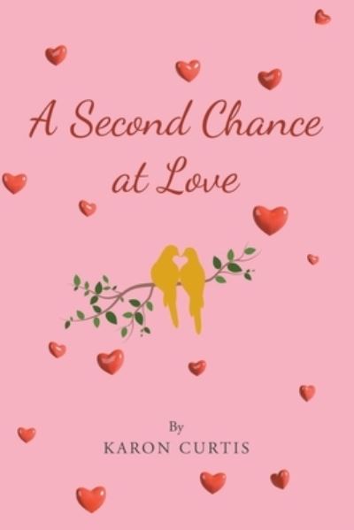 Cover for Karon Curtis · Second Chance at Love (Book) (2022)