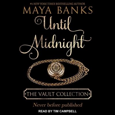 Until Midnight - Maya Banks - Music - Tantor Audio - 9781665207119 - September 16, 2019