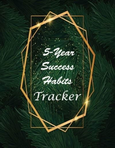 Cover for Ruks Rundle · 5-Year Success Habits Tracker (Pocketbok) (2019)