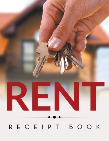 Cover for Speedy Publishing Llc · Rent Recipt Book (Paperback Book) (2015)