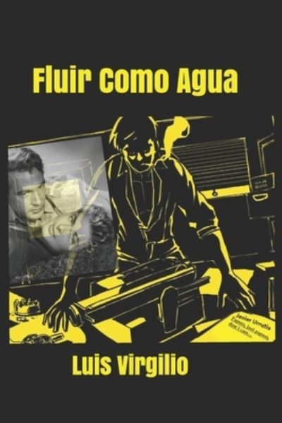 Cover for Luis Virgilio · Fluir Como Agua (Book) (2019)