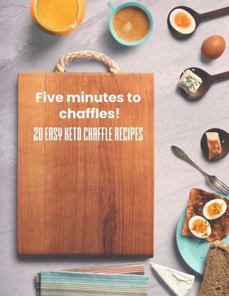 Cover for MS Brekkie · Five minutes to chaffles! (Paperback Book) (2019)