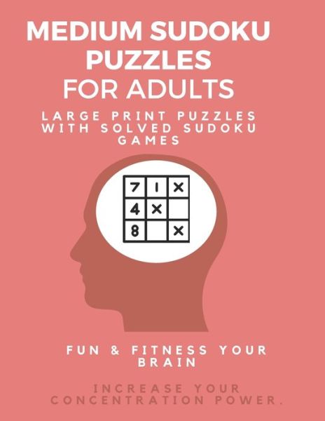 Medium Sudoku Puzzle Book for Adults - Sudoku Puzzle Book - Książki - Independently Published - 9781709675119 - 19 listopada 2019