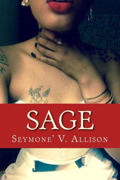 Cover for Seymone' V Allison · Sage (Paperback Book) (2018)