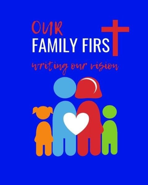 Cover for Me Porter · Our Family First (Paperback Book) (2018)