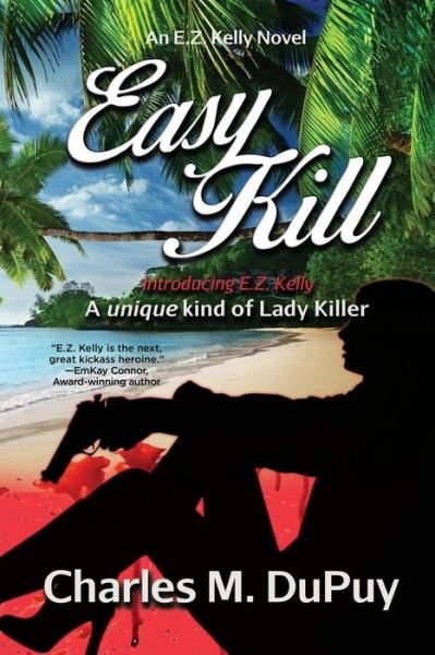 Cover for Charles M DuPuy · Easy Kill (Pocketbok) (2018)