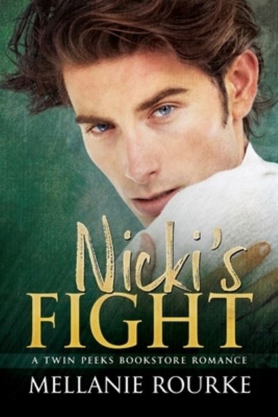 Cover for Mellanie Rourke · Nicki's Fight (Paperback Book) (2019)