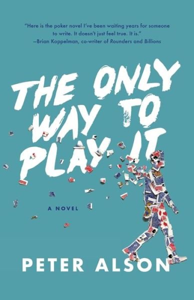 Cover for Peter Alson · The Only Way To Play It (Paperback Book) (2020)