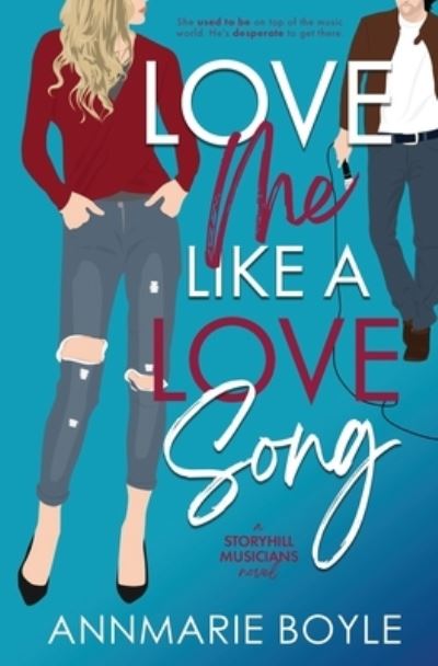 Cover for Annmarie Boyle · Love Me Like a Love Song (Paperback Book) (2020)