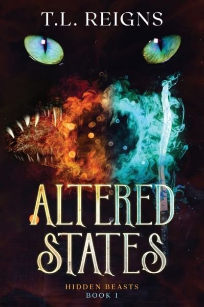 T L Reigns · Altered States (Paperback Book) (2021)
