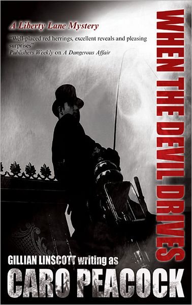 Cover for Caro Peacock · When the Devil Drives (Hardcover Book) (2011)