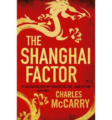 Cover for Charles McCarry · The Shanghai Factor (Paperback Book) (2014)